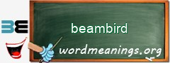 WordMeaning blackboard for beambird